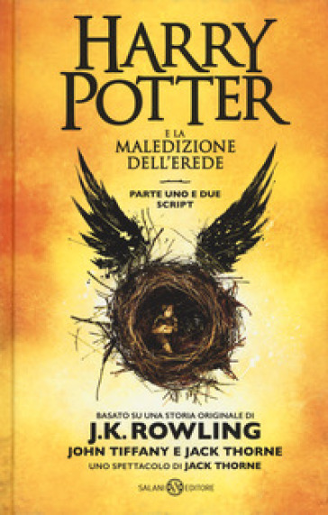 Harry Potter e la maledizione dell'erede. Parte uno e due. Scriptbook - J. K. Rowling - John Tiffany - Jack Thorne