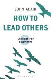 How to Lead Others
