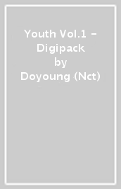 Youth  Vol.1 - Digipack